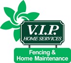V.I.P. Fencing & Home Maintenance